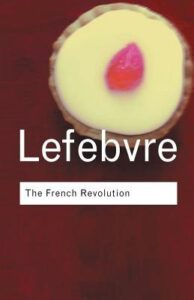 Front cover of George Lefebrve's "The French Revolution"